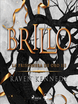 cover image of Brillo (La prisionera de oro 3)